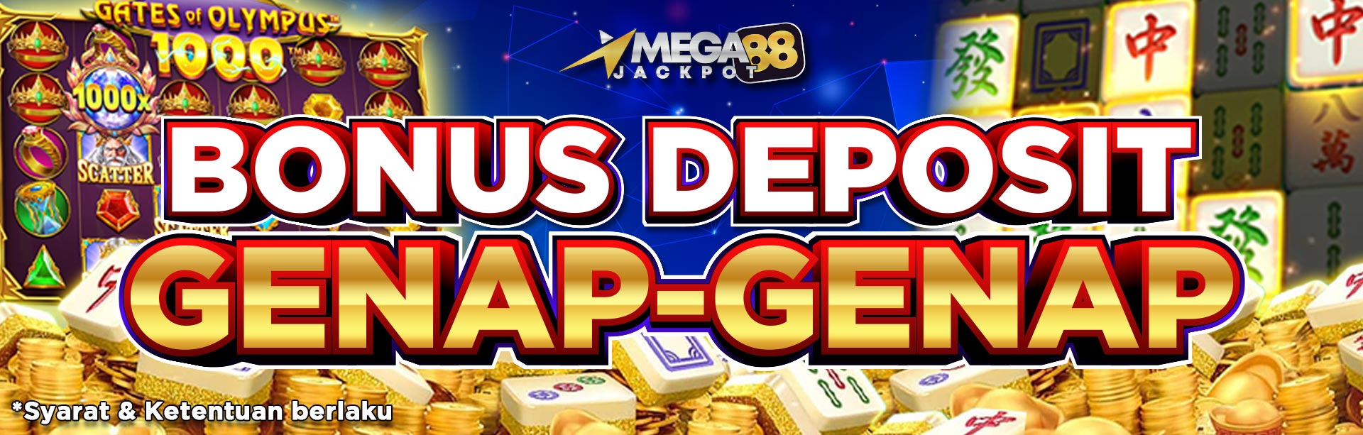 BONUS DEPOSIT GENAP - GENAP